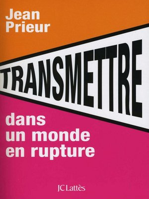 cover image of Transmettre dans un monde en rupture